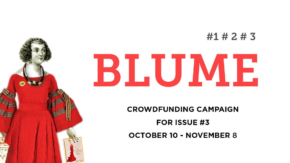 Crowd-sourcing to fund Blume