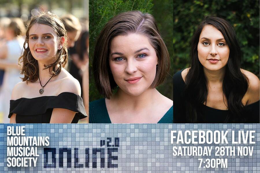Jorja Harrison, Samantha Taylor and Dylan Hayley Rosenthal will make their Blue Mountains Musical Society debut in BMMS Online 2.0.